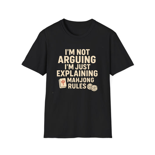 Not Arguing T-Shirt