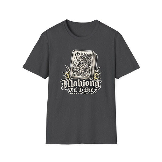 Mahjong Till I Die T-Shirt