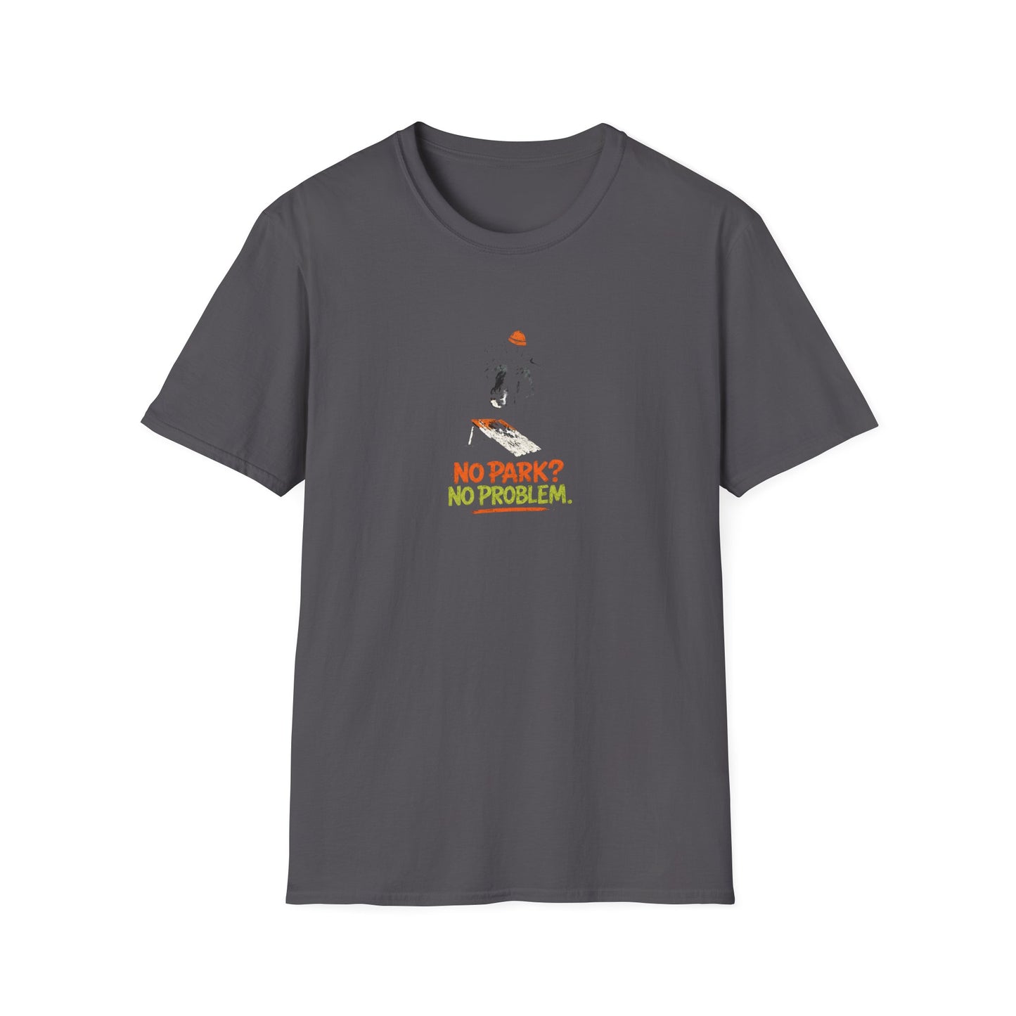 No Park No Problem T-Shirt