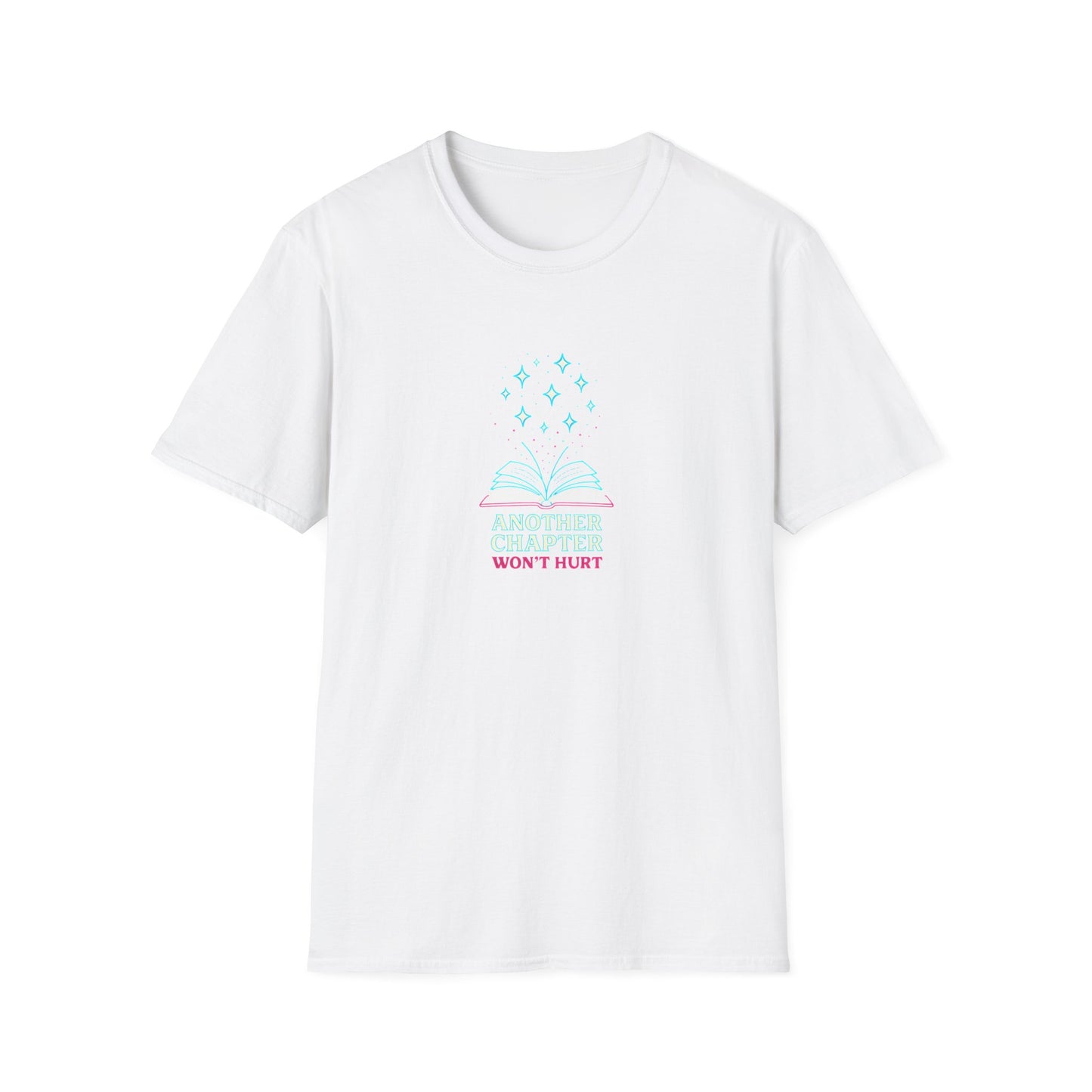 Another Chapter Won't Hurt T-Shirt
