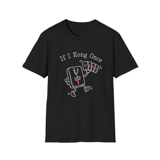 If I Kong Once T-Shirt