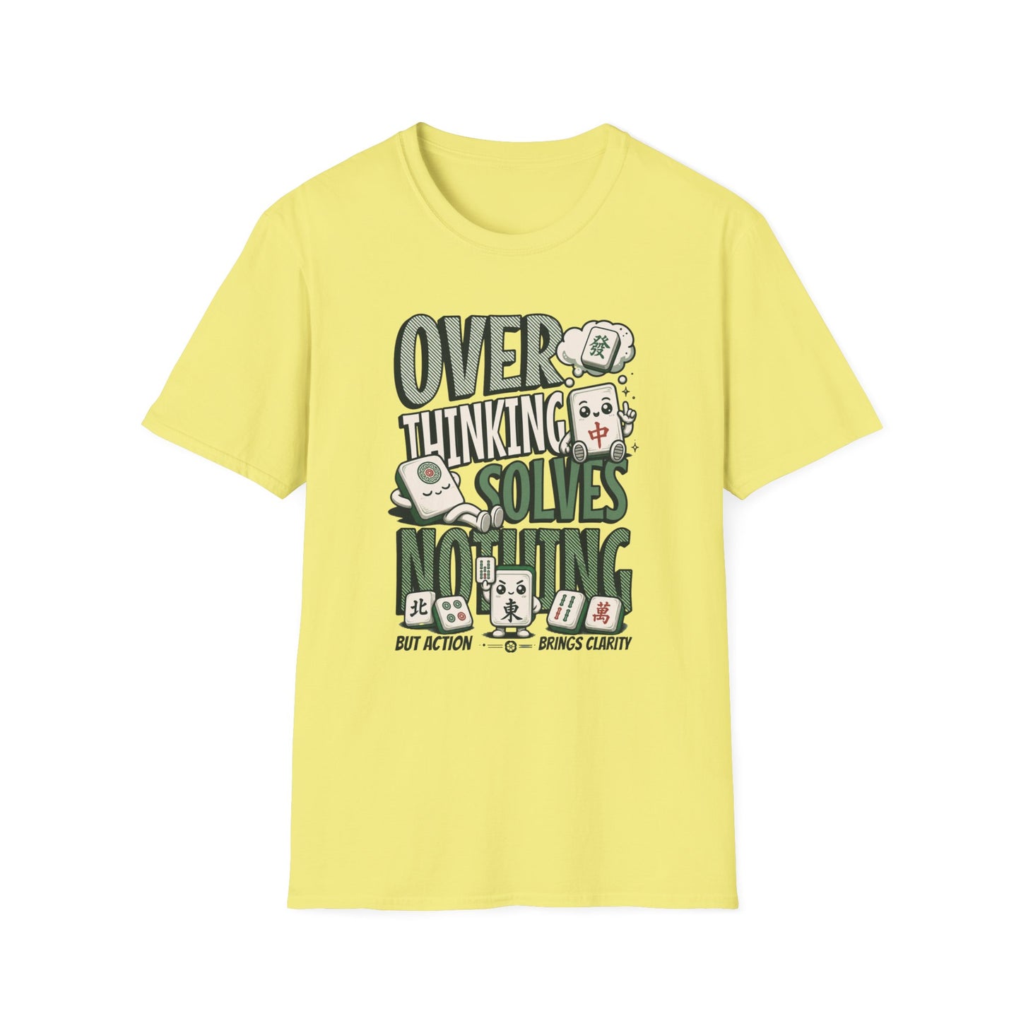 Over Thinking Solves Nothing T-Shirt
