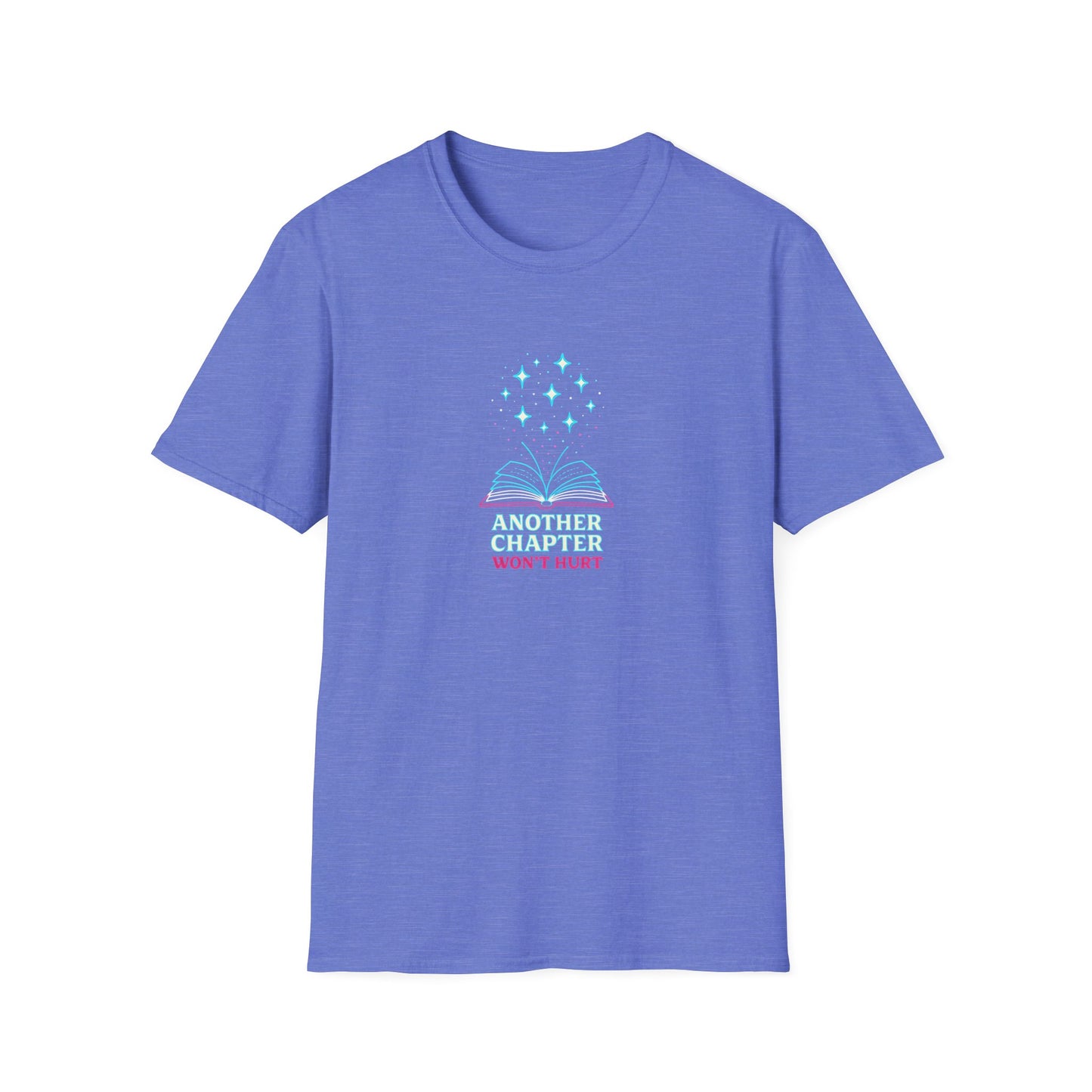 Another Chapter Won't Hurt T-Shirt