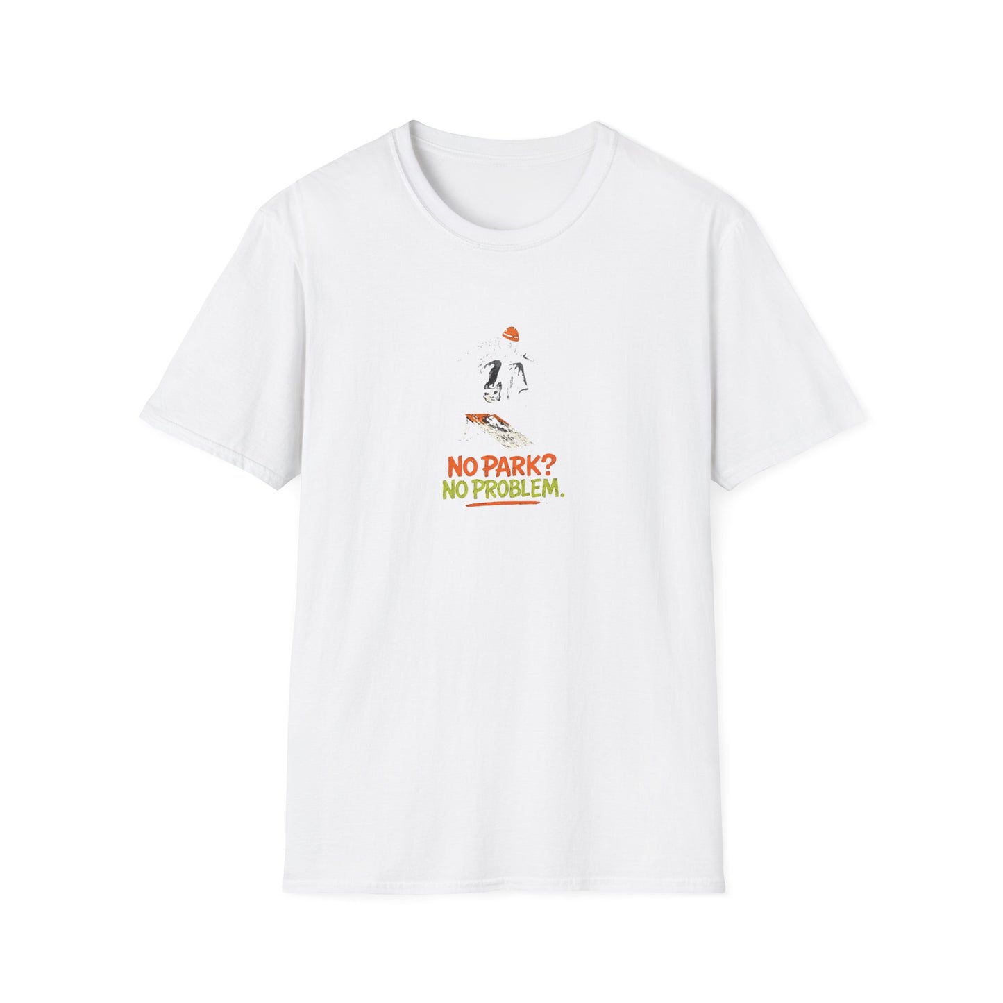 No Park No Problem T-Shirt