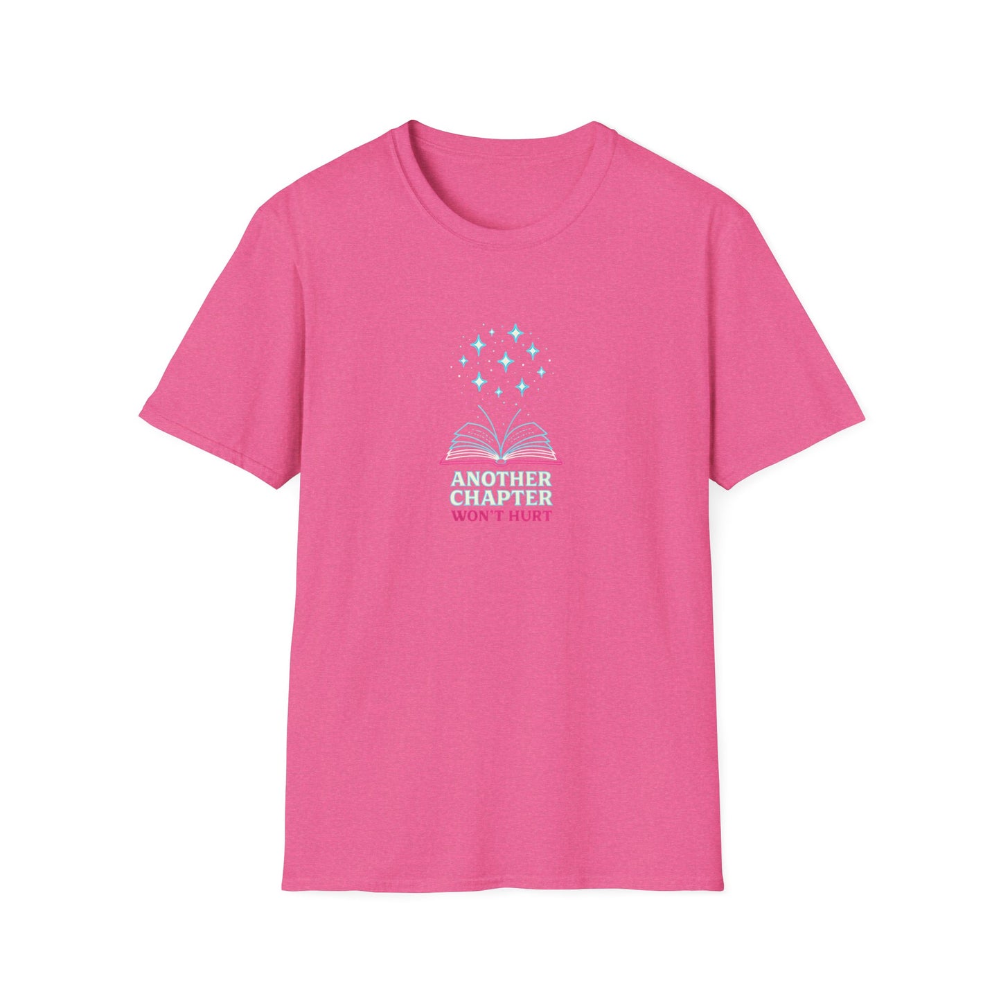 Another Chapter Won't Hurt T-Shirt