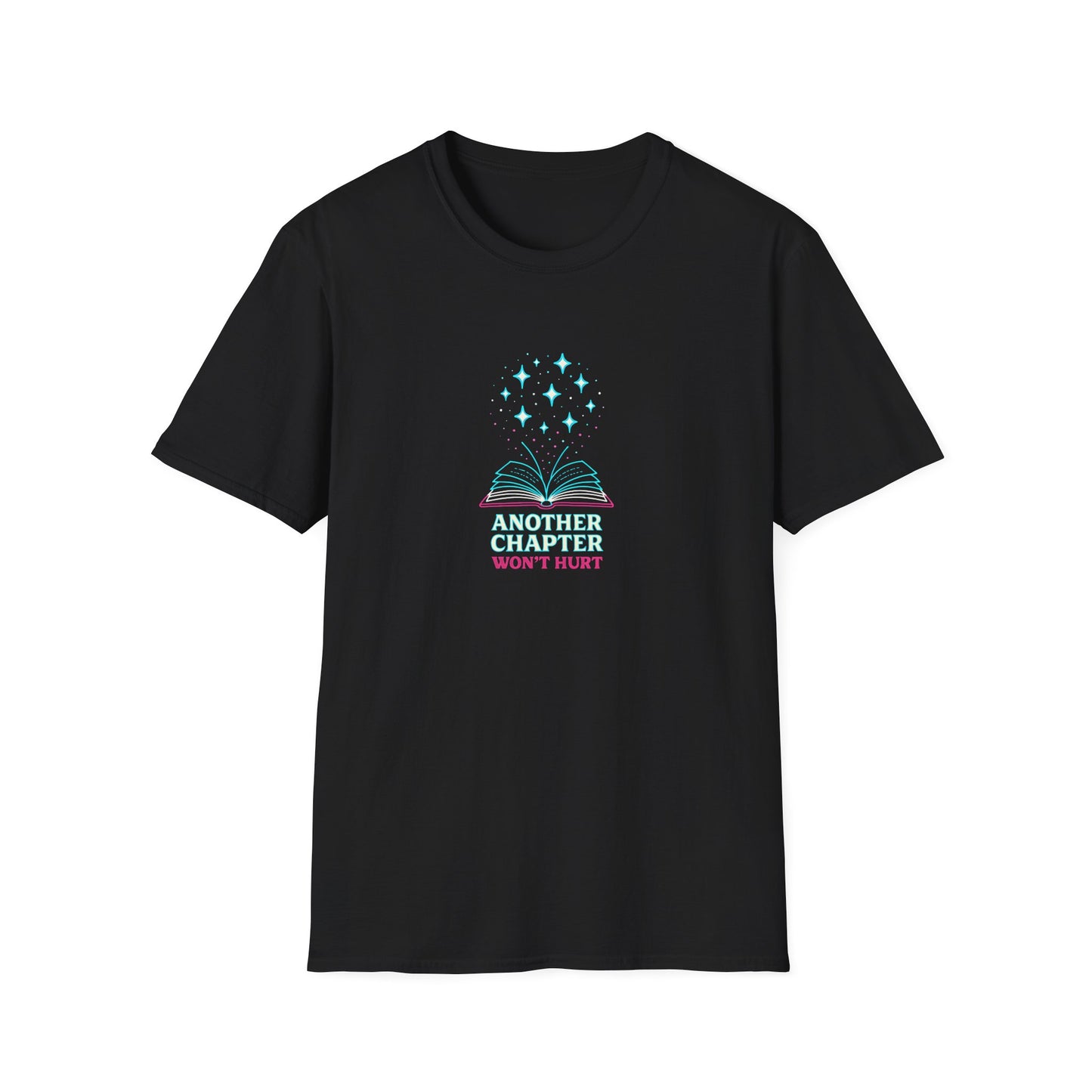 Another Chapter Won't Hurt T-Shirt