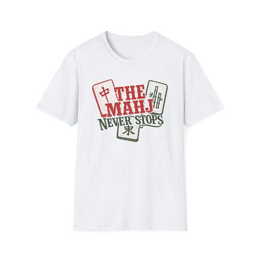 The Mahj Never Stops T-Shirt